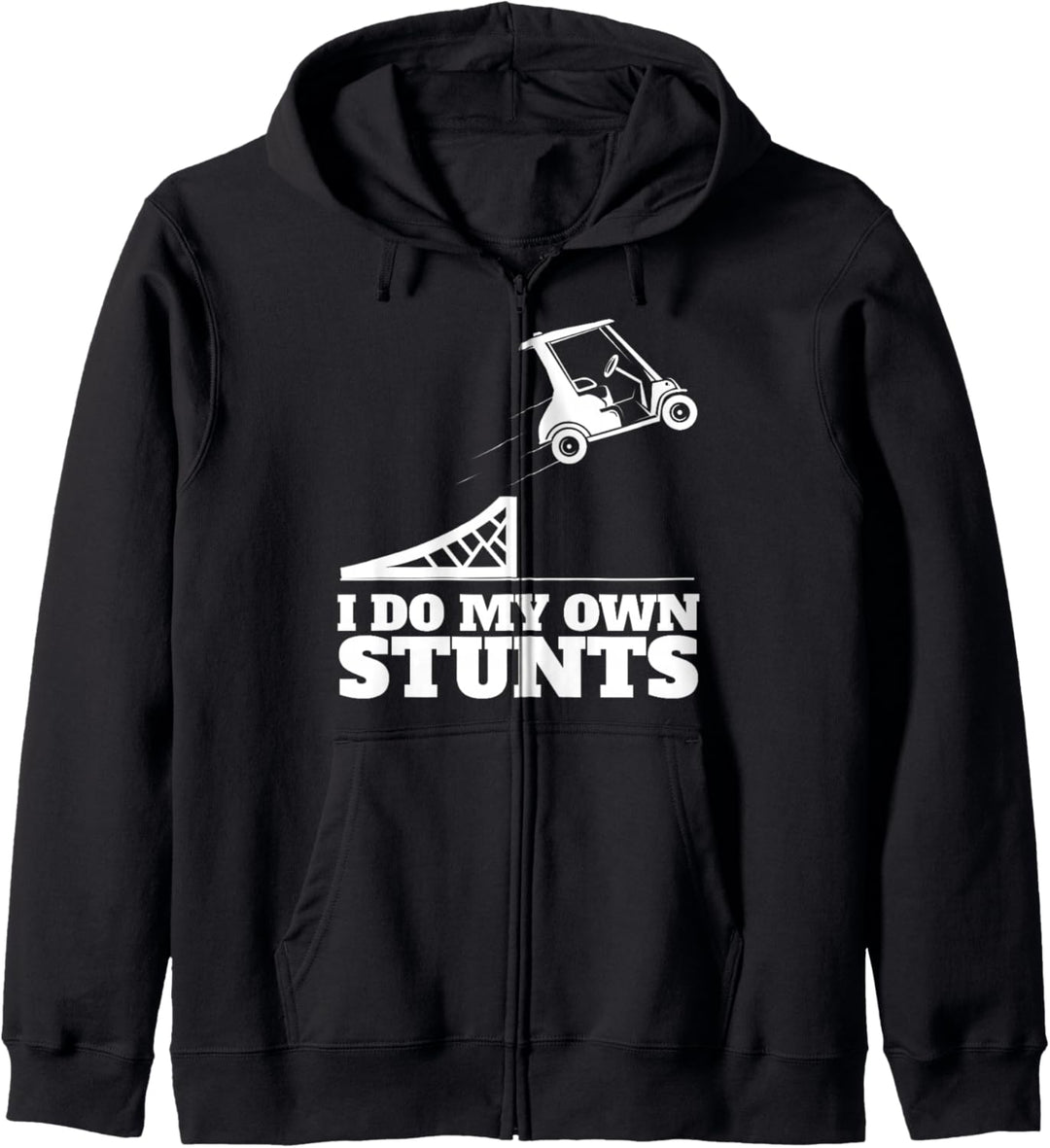 Golf Cart Accident I Do My Own Stunts Fun Present Kapuzenjacke