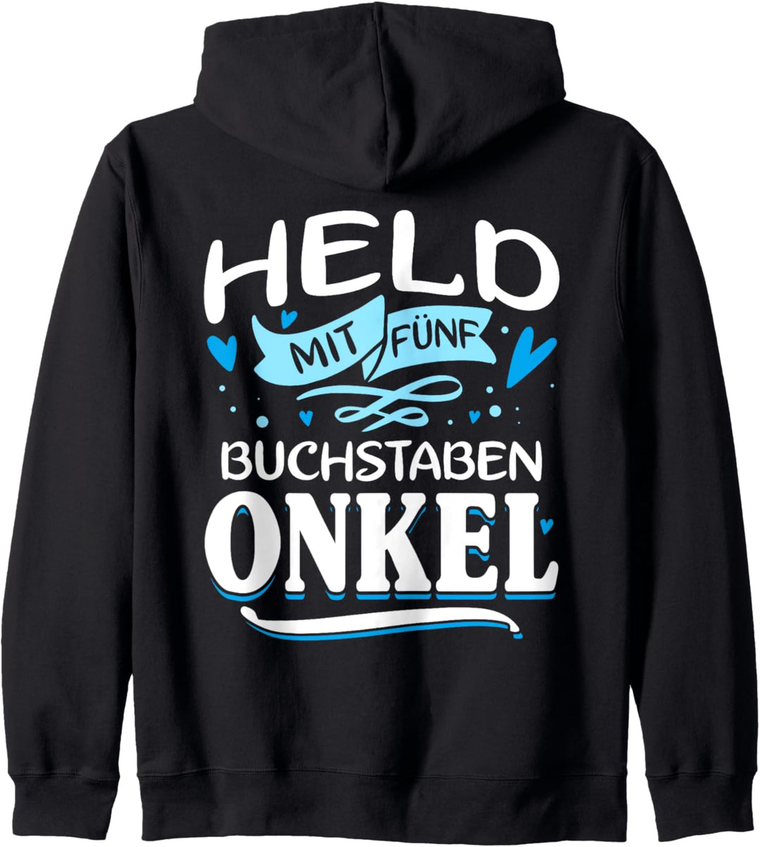 Held mit fünf Buchstaben - Onkel Kapuzenjacke