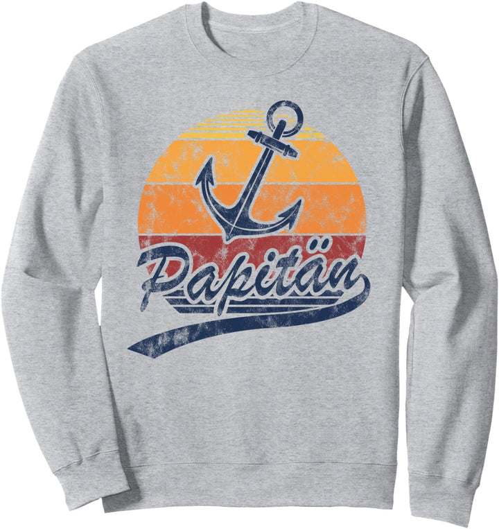 Papitän Papa Kapitän Anker Lustiges Vater Retro Vintage Sweatshirt