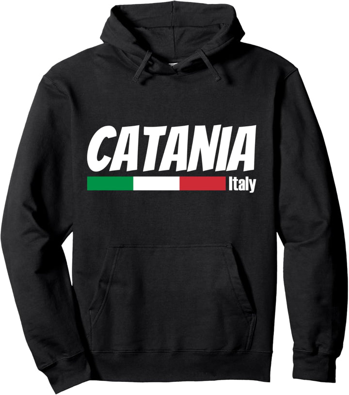 Catania Italy, Italien Urlaub, Italien Stolz Catania Italien Pullover Hoodie