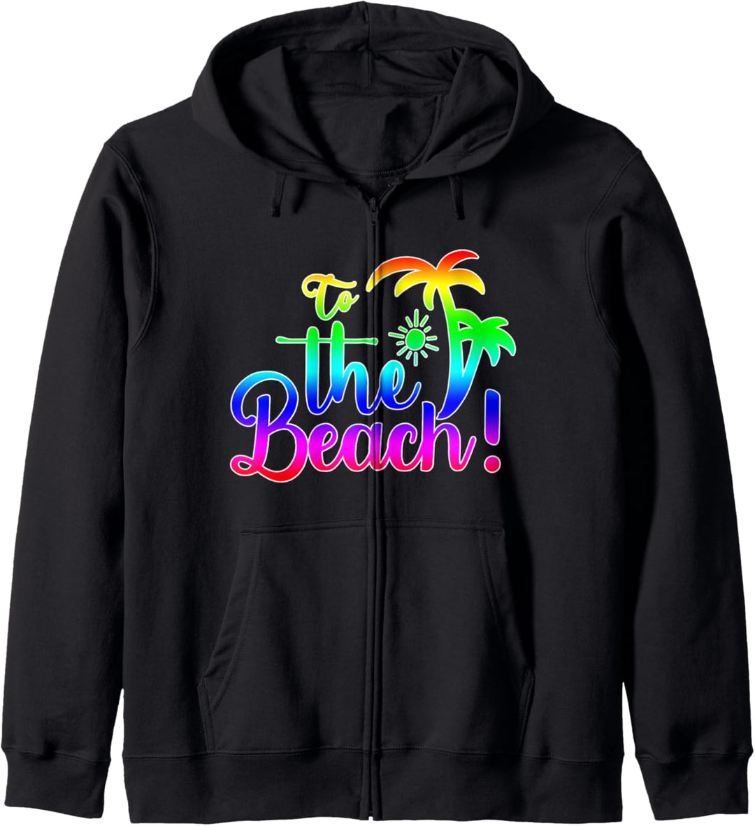 To the Beach Zum Strand Urlaubsreise Party Sommer Souvenir Kapuzenjacke