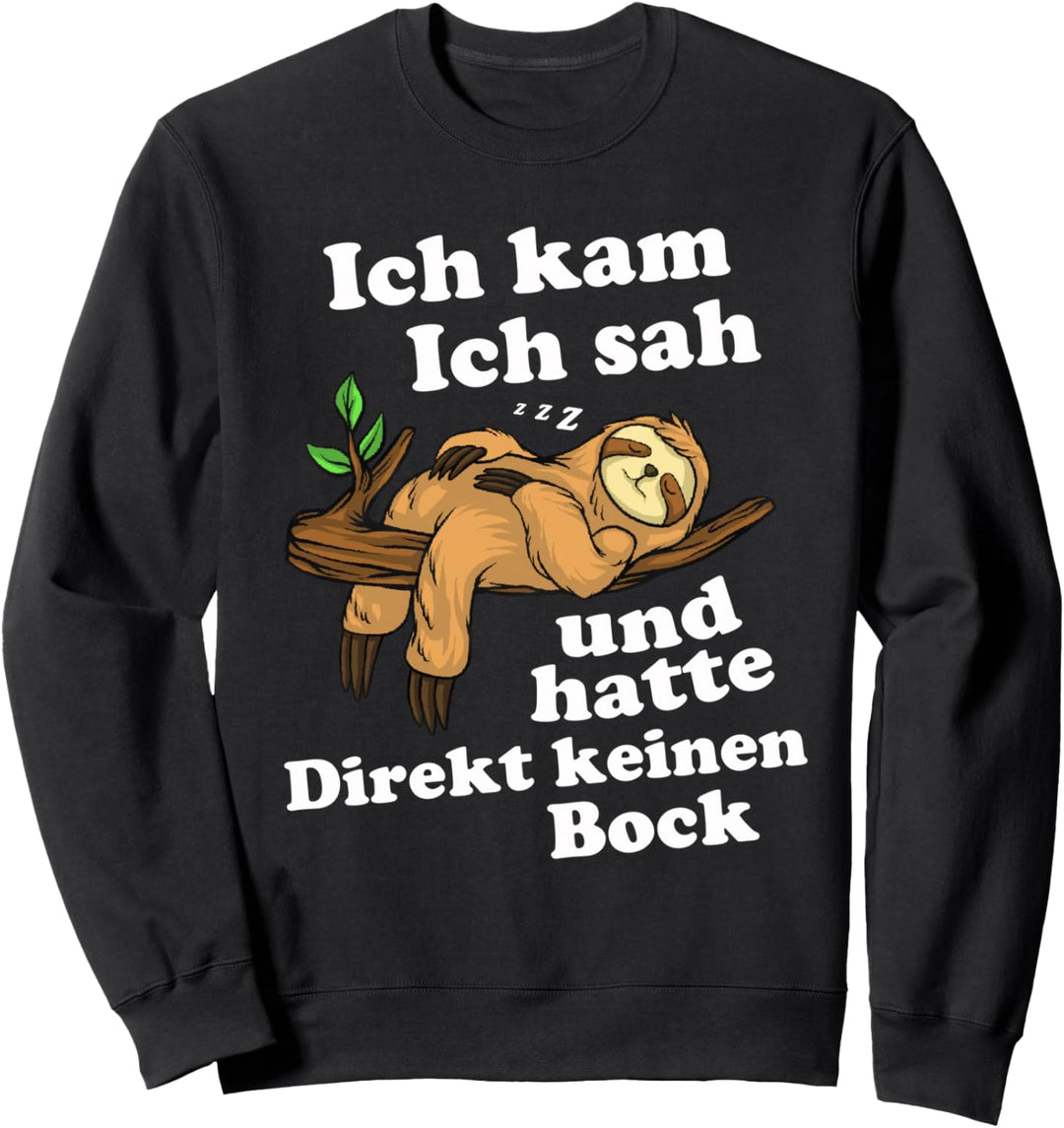 Faultier Geschenk Sloth Büro Arbeitskollege Langschläfer Sweatshirt