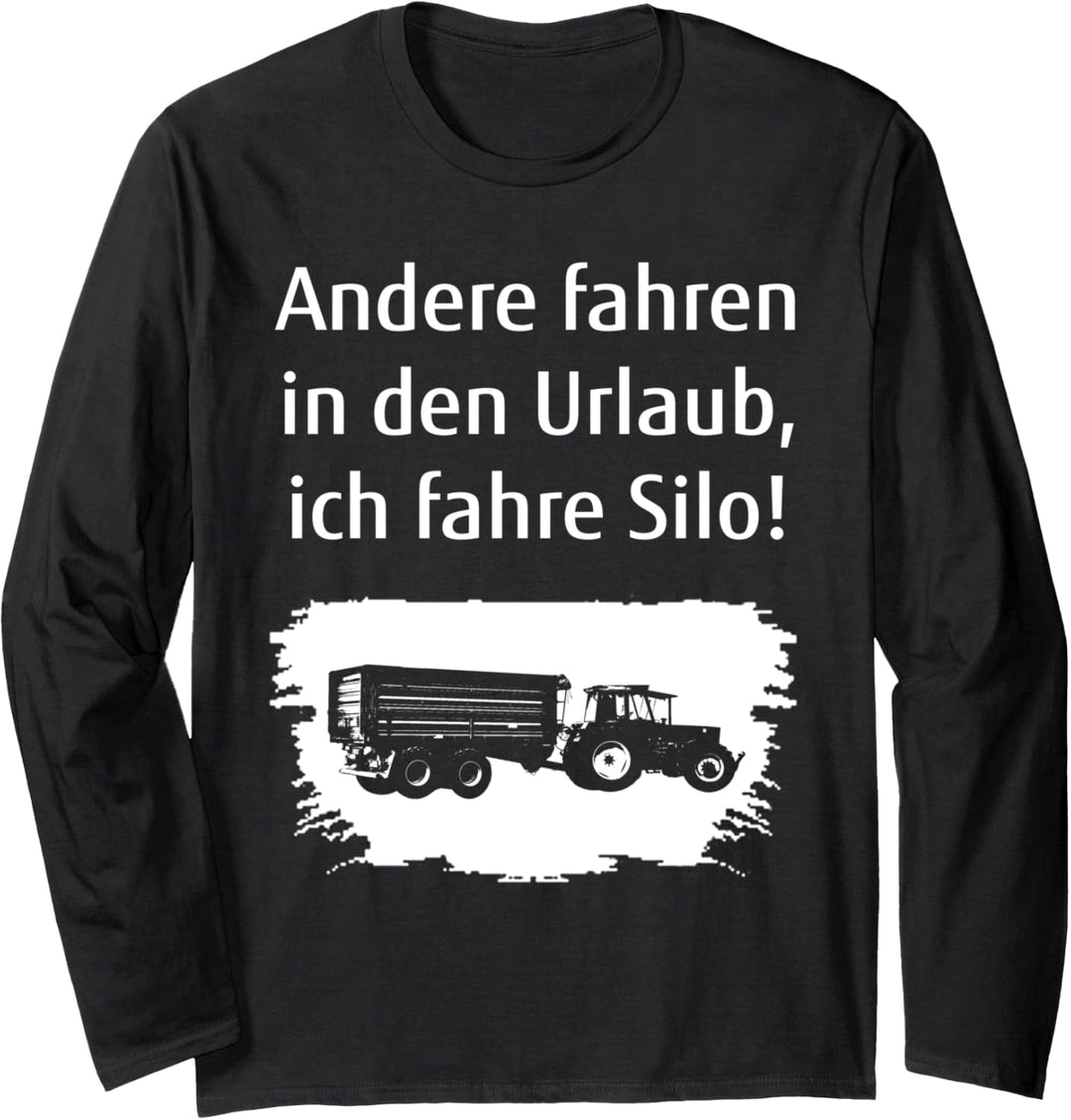 Silo fahren Mais fahren Landwirt Trecker Landwirtschaft Langarmshirt