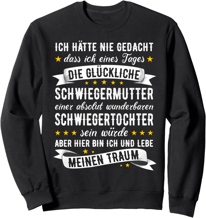 Lustiges Schwiegermutter und Schwiegertochter Spruch Sweatshirt