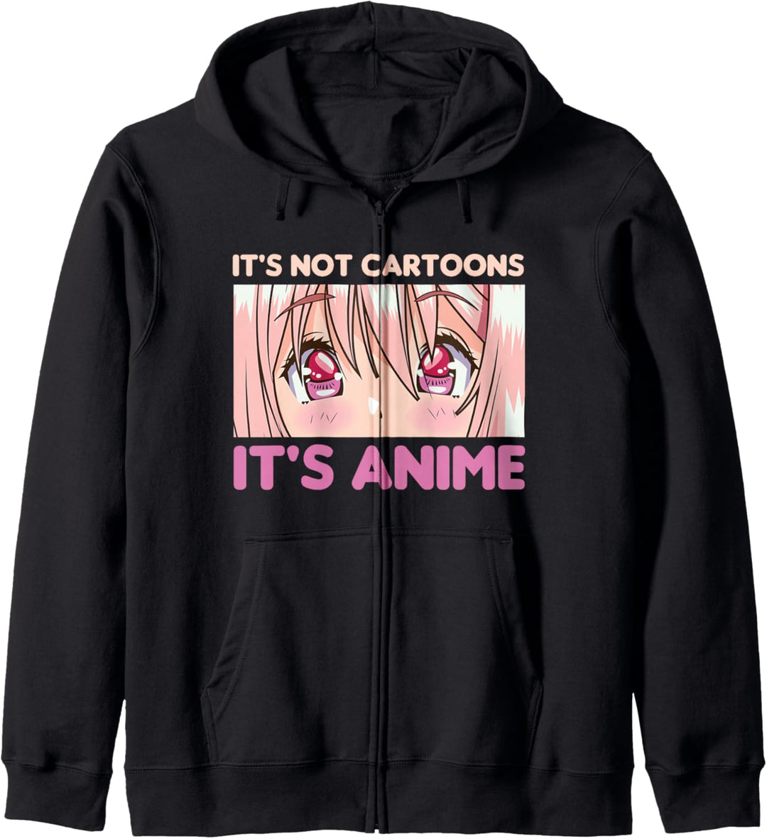 Es sind keine Cartoons, es ist Anime Manga Otaku Anime Girls Boys Kapuzenjacke