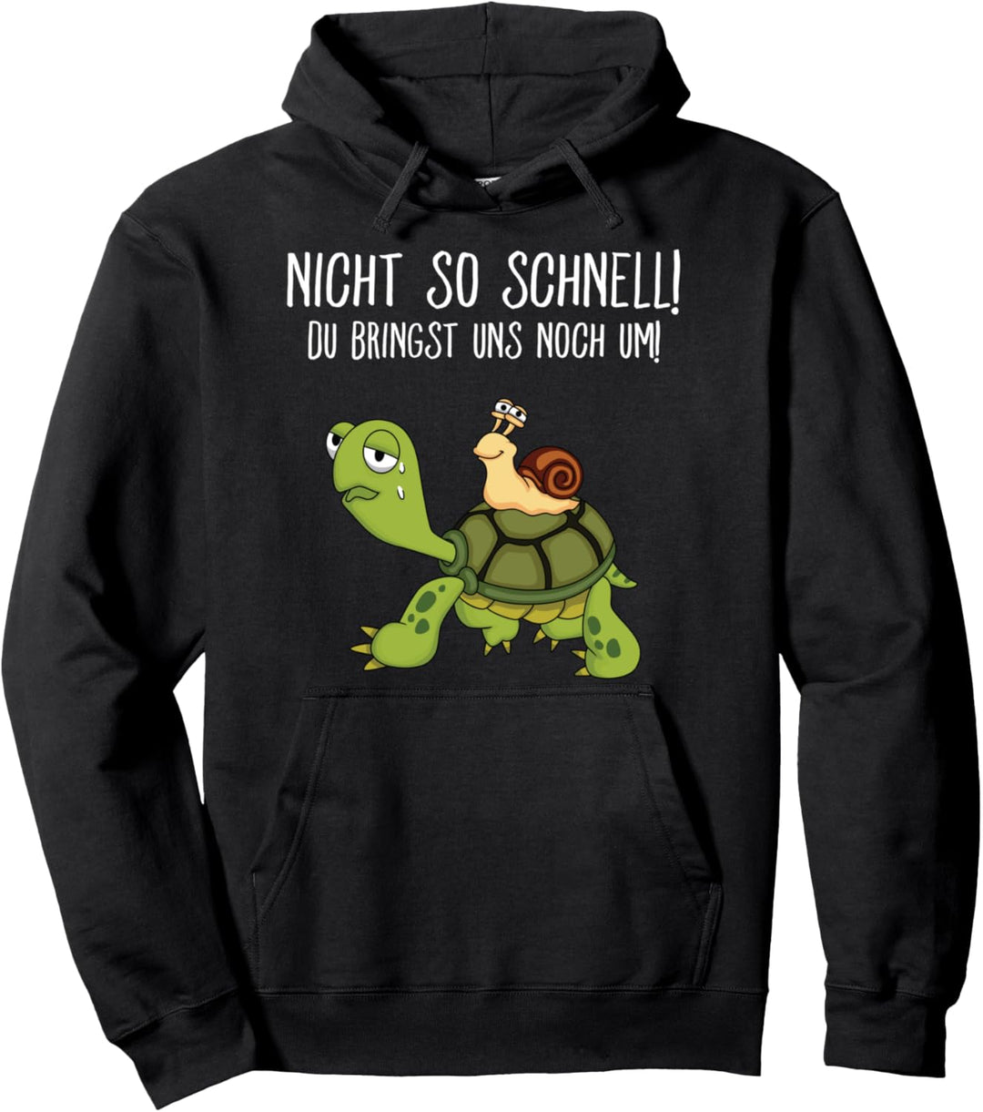 Nicht So Schnell Chillkröte Spruch Relax Chill Schildkröten Pullover Hoodie
