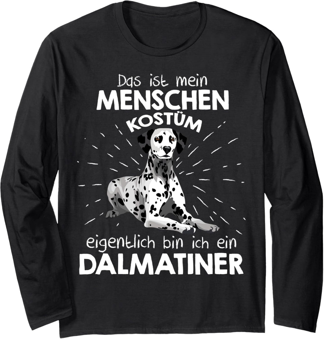 Mein Menschen Kostüm Bin ich ein Dalmatiner, Halloween Langarmshirt