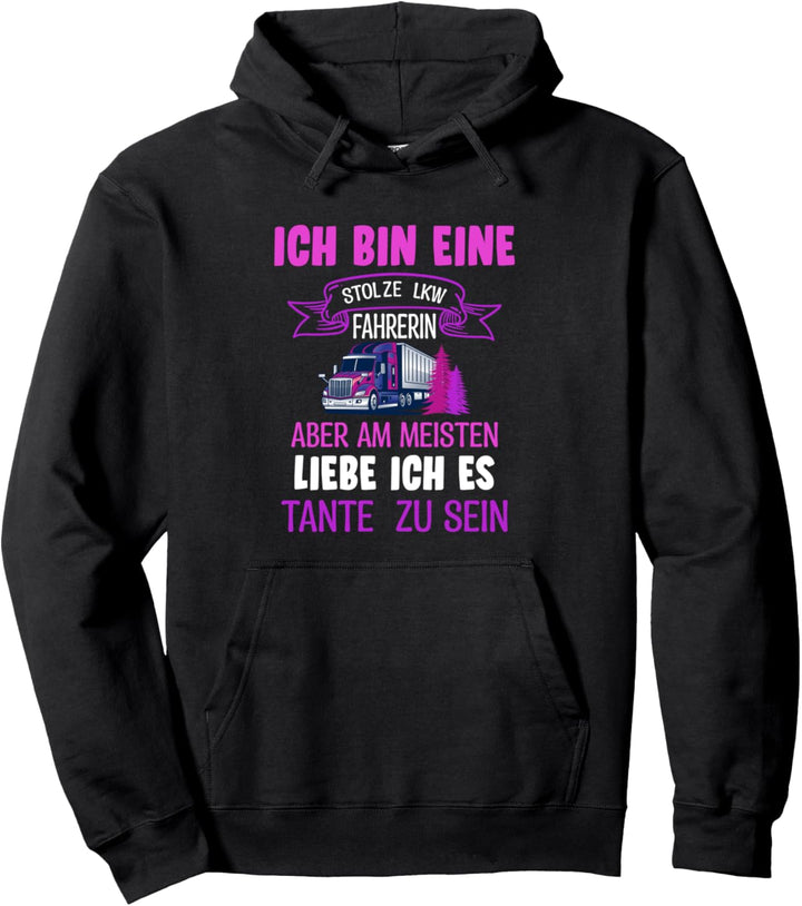 stolze LKW fahrende Tante, Lastwagen, LKW, Truckerin Pullover Hoodie