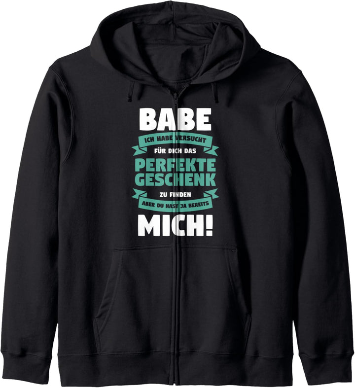 Babe Ich Habe Versucht Für Dich Das Perfekte Geschenk Kapuzenjacke
