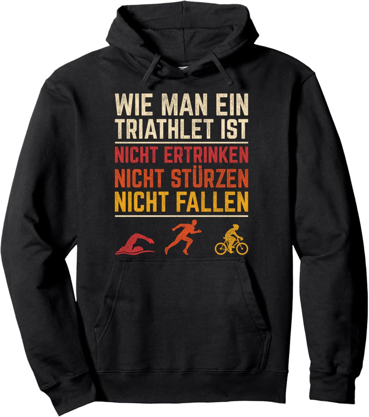 Wie man ein Triathlet ist Triathlon Pullover Hoodie