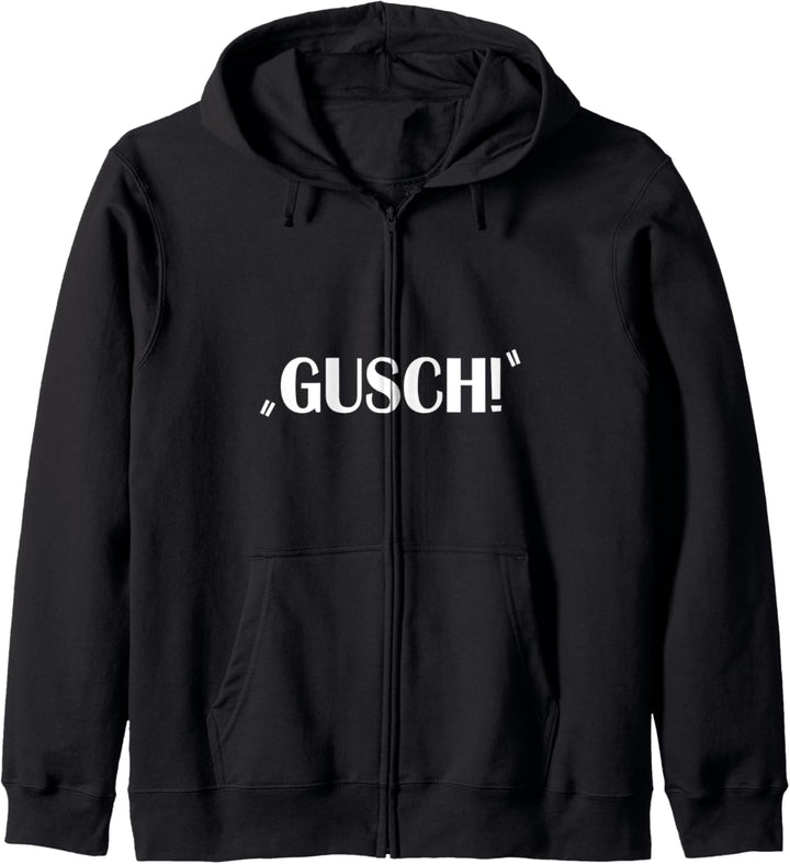 GUSCH T-Shirt - Dialekt lustiges Österreich Sprüche Mundart Kapuzenjacke