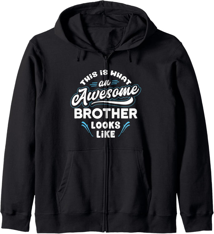 This Is What An Awesome Brother Looks Like – lustiges Geschenk Kapuzenjacke