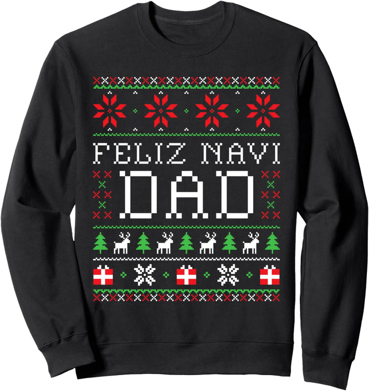 Feliz Navi DAD - Hässlicher Weihnachtspullover Essential Sweatshirt