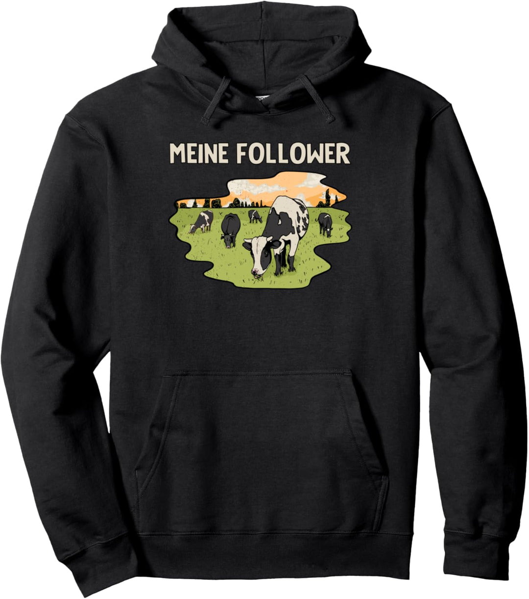 Ich meine Follower Kuh Pullover Hoodie