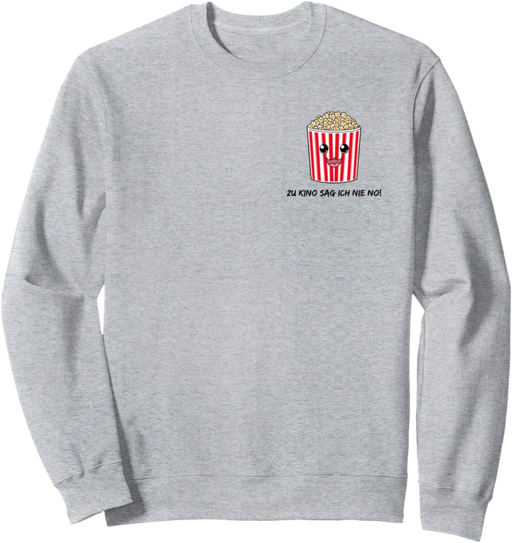 Zu Kino sag ich nie no! - Filme gucken + Popcorn geht immer Sweatshirt