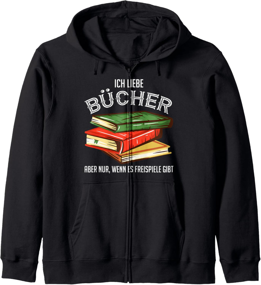 Ich liebe Bücher aber nur, wenn es Freispiele gibt Jackpot Kapuzenjacke