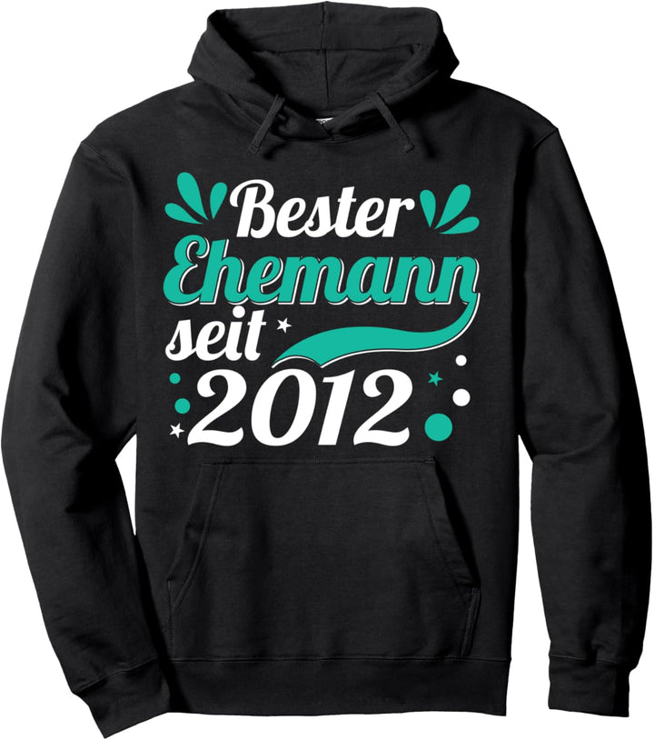 Bester Ehemann seit 2012 lustiges Hochzeit Pullover Hoodie