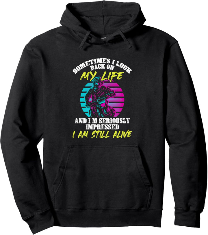 Manchmal schaue ich auf mein Leben zurück Pullover Hoodie