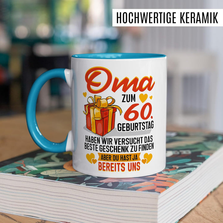 Tasse Grossmutter Geschenk Oma zum 60. Geburtstag haben wir versucht das beste Geschenk zu finden, a