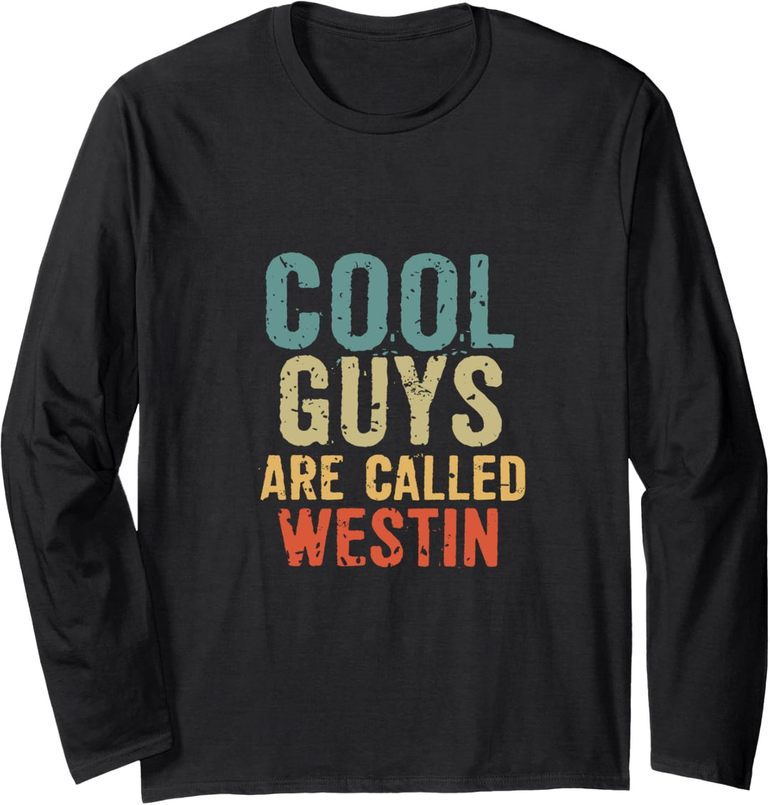 Cool guys are called westin Langarmshirt