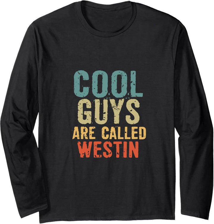 Cool guys are called westin Langarmshirt