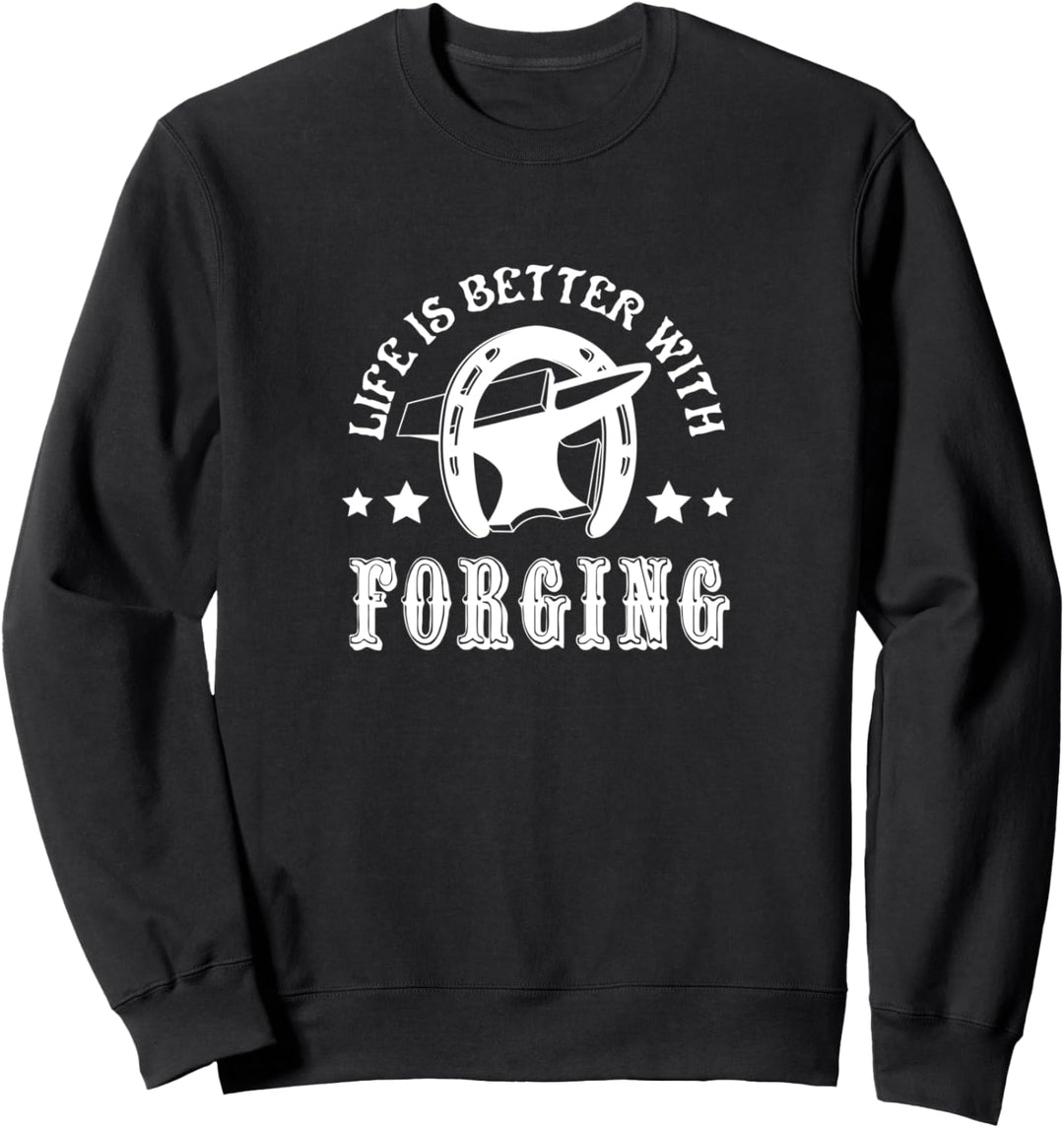 Lustiger Spruch Leben mit Schmieden Beschlagen von Pferden Sweatshirt