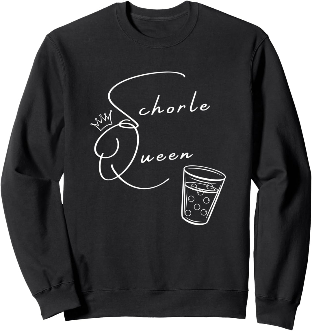 Schorle Queen - Schorlequeen - Pfalz - Pfälzer - Weinfest Sweatshirt