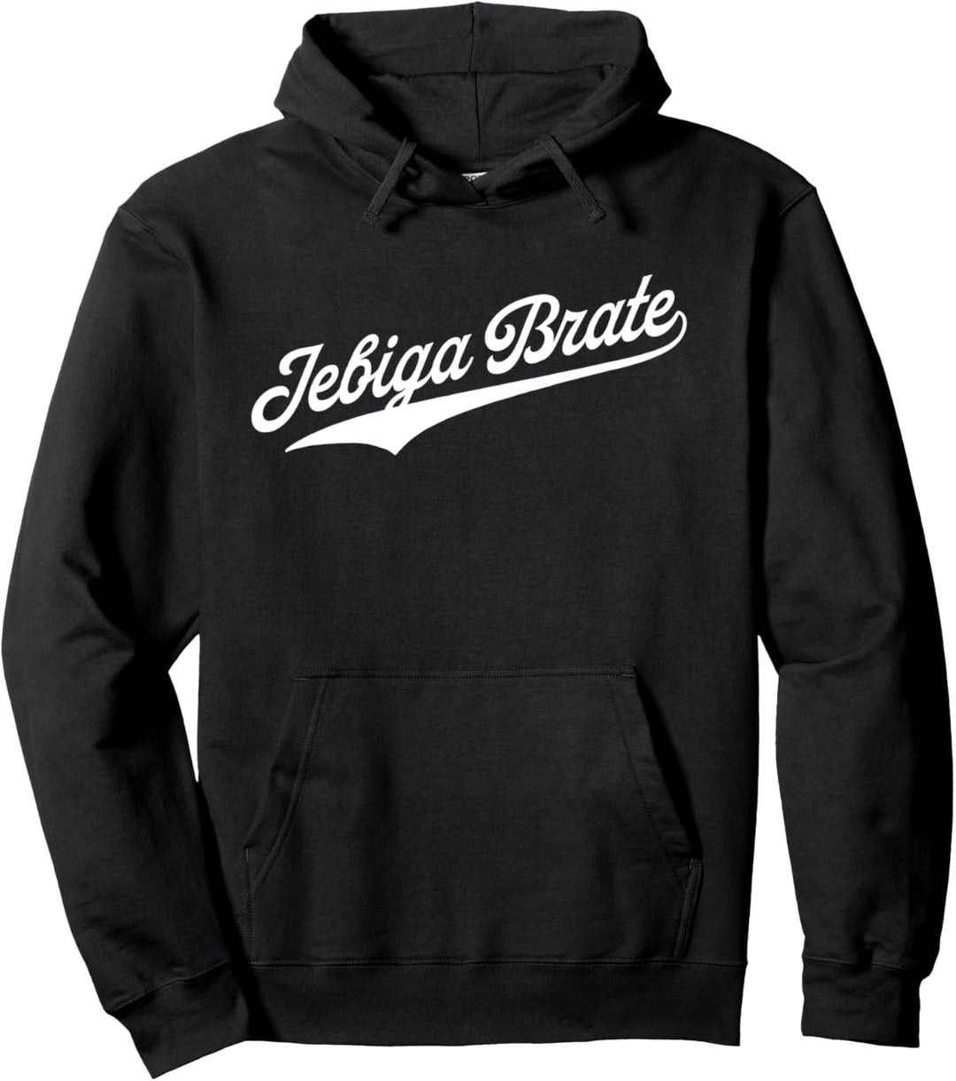 Jebiga Brate Balkan Philosophie Slang Pullover Hoodie