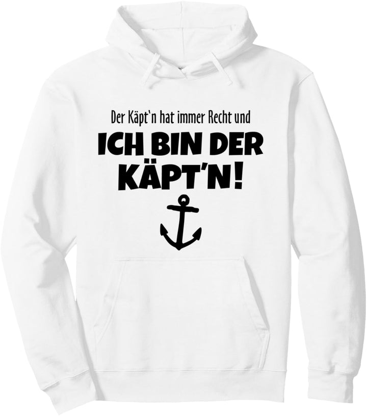 Der Käpt'n hat immer Recht (Schwarz) Boot & Segel Pullover Hoodie