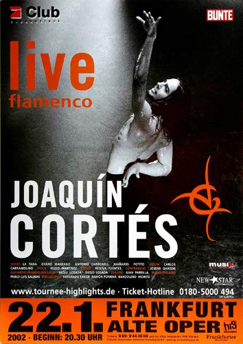 Joaquín Cortés - Flamenco Live, Frankfurt 2002 » Konzertplakat/Premium Poster | Live Konzert Veranst