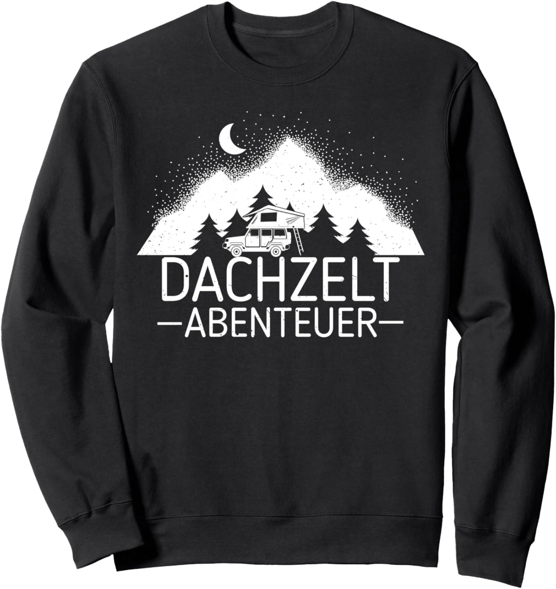 Dachzelt Abenteuer | Geschenk Camper Dachzelten Outdoor Sweatshirt