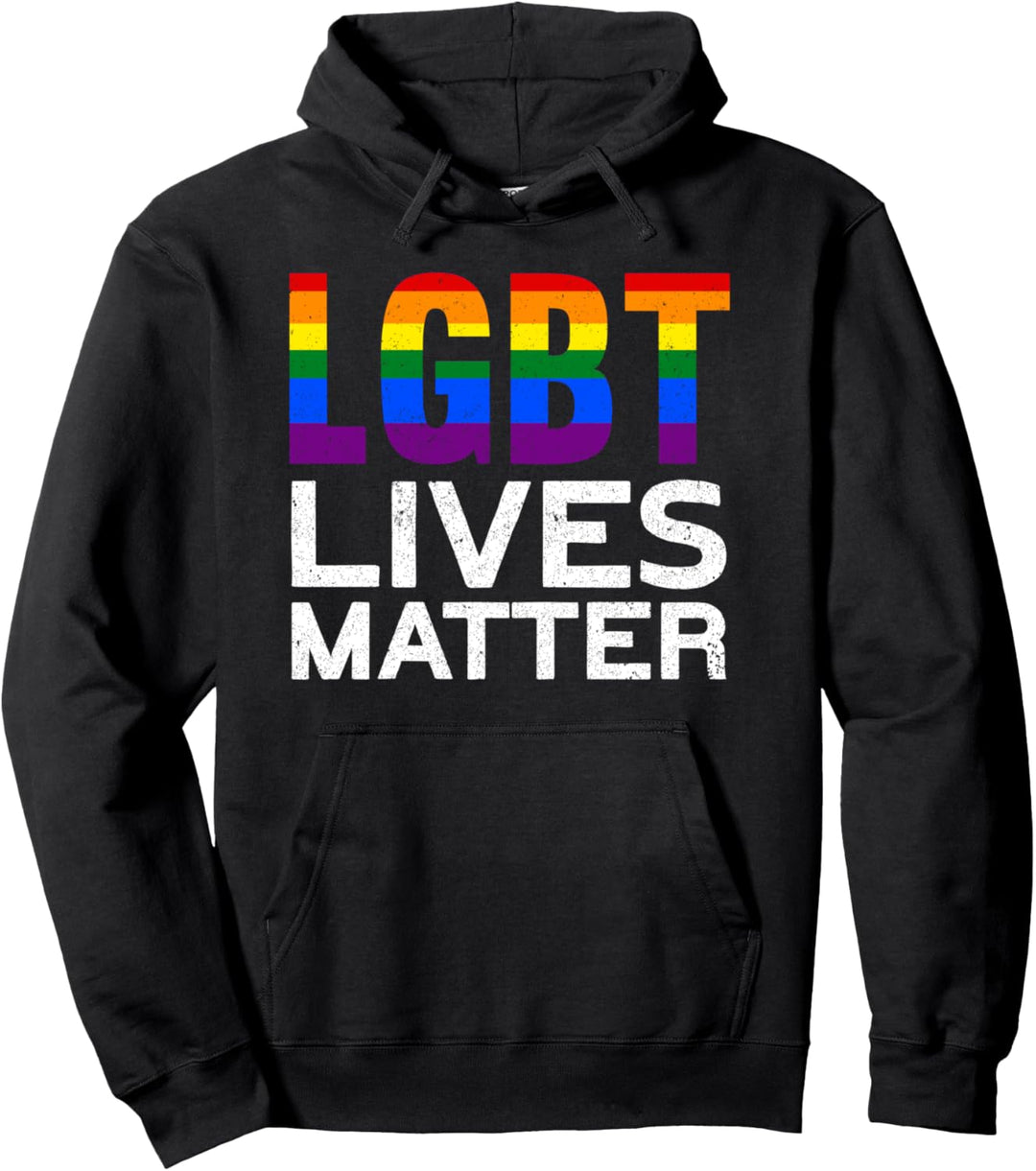 LGBT Lives Matter | Regenbogen Lesben Lustiges Pride Month Pullover Hoodie