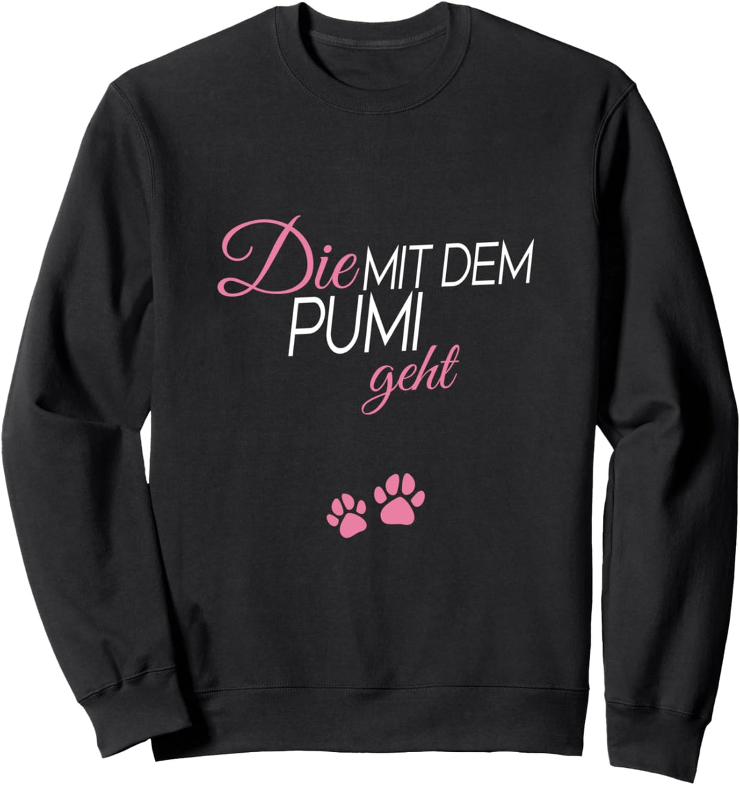 Die mit dem Pumi geht Sweatshirt