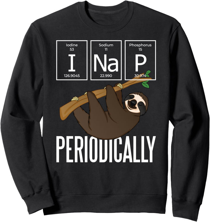 Faultier - I Nap Periodically Sweatshirt