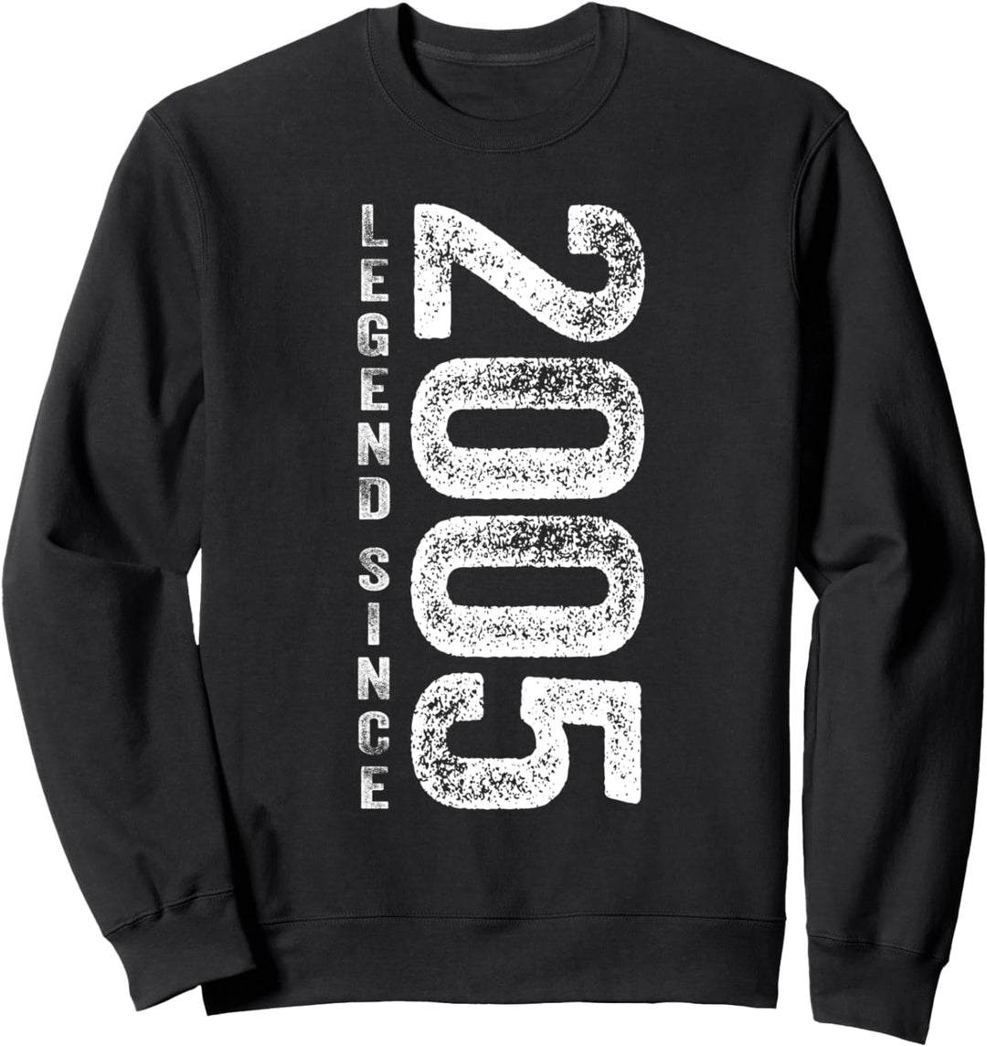 Legend Since 2005 Geburtstag Geschenke Legendär Seit 2005 Sweatshirt