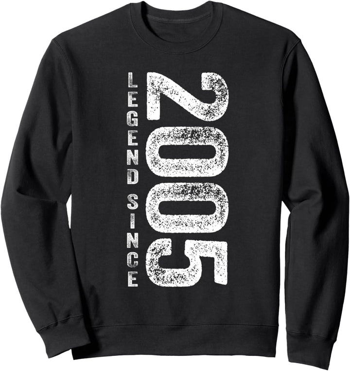 Legend Since 2005 Geburtstag Geschenke Legendär Seit 2005 Sweatshirt