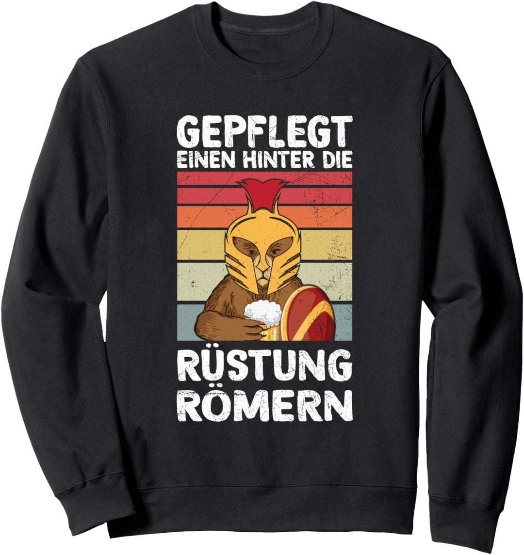 Gepflegt Einen Hinter Die Rüstung Römern Feiern Party Saufen Sweatshirt