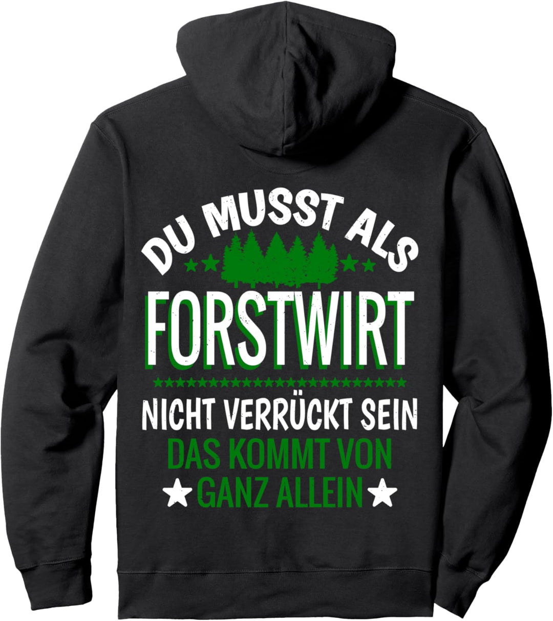 Forstwirt Spruch Holzfäller Holzarbeit Kettensäge Motorsäge Pullover Hoodie