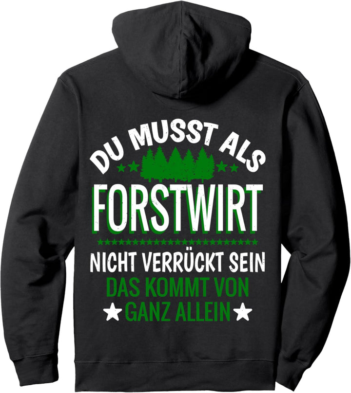 Forstwirt Spruch Holzfäller Holzarbeit Kettensäge Motorsäge Pullover Hoodie