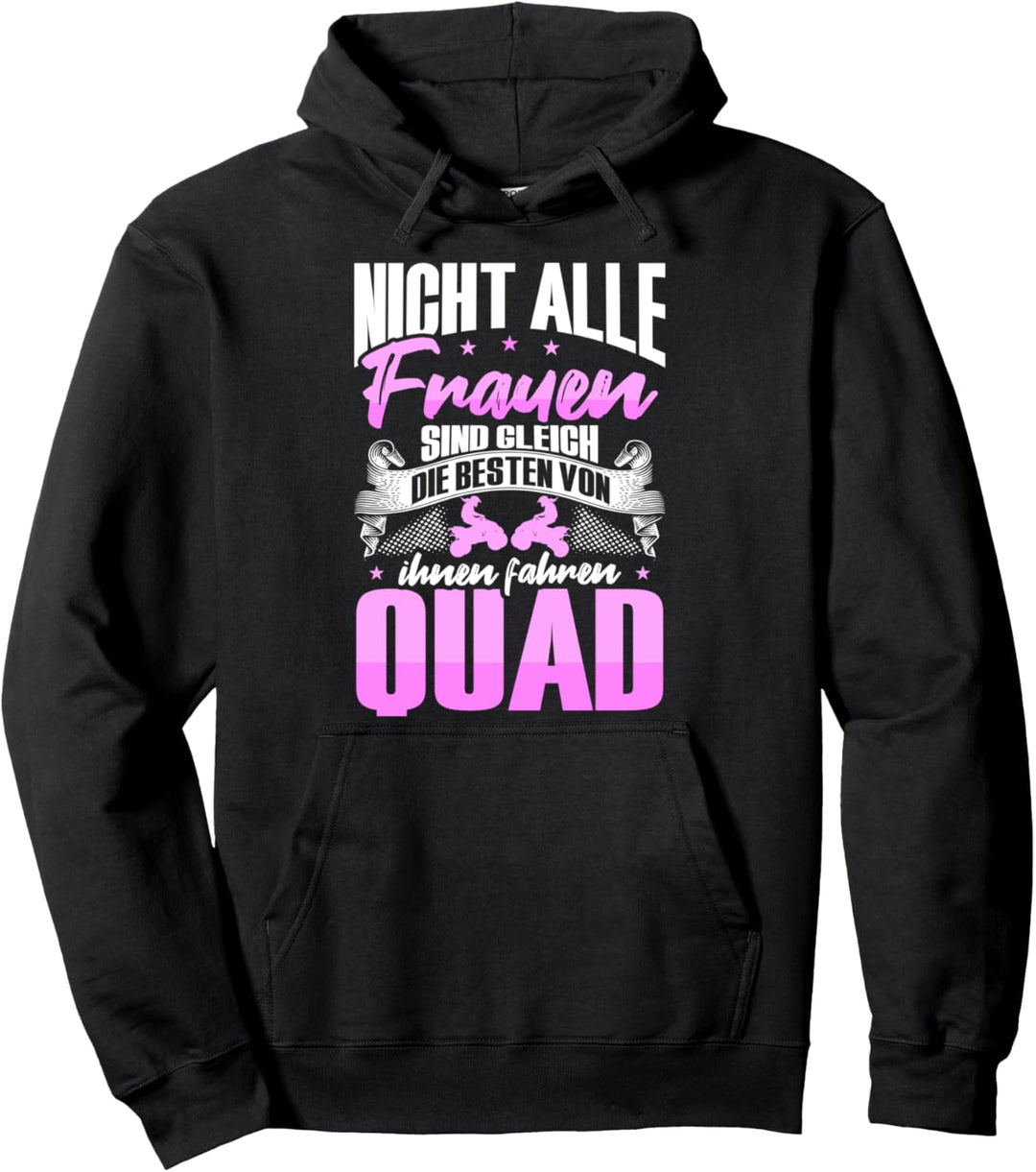 Quadbikerin Quadfahrerin Spruch Quadfahrer Damen ATV Quad Pullover Hoodie