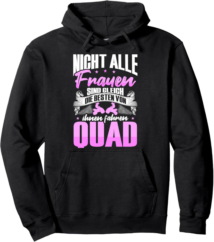 Quadbikerin Quadfahrerin Spruch Quadfahrer Damen ATV Quad Pullover Hoodie