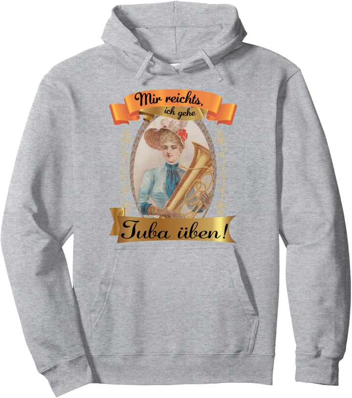 Tuba üben! Tubaist Pullover Hoodie