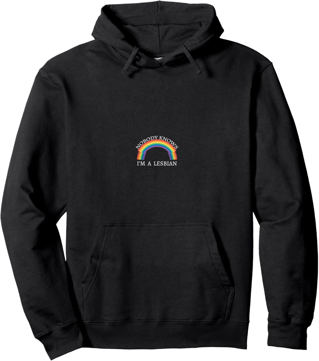 Outfit LGBT Gay Homosexualität Nobody knows I'm a Lesbian Pullover Hoodie