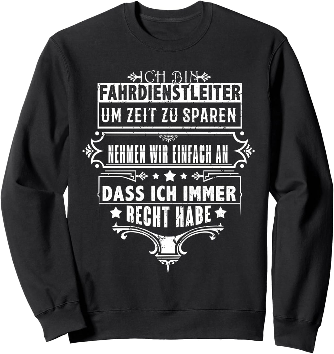 Fahrdienstleiter Geschenk - Fahrdienstleiter Sweatshirt