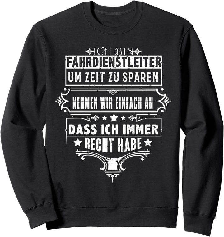 Fahrdienstleiter Geschenk - Fahrdienstleiter Sweatshirt