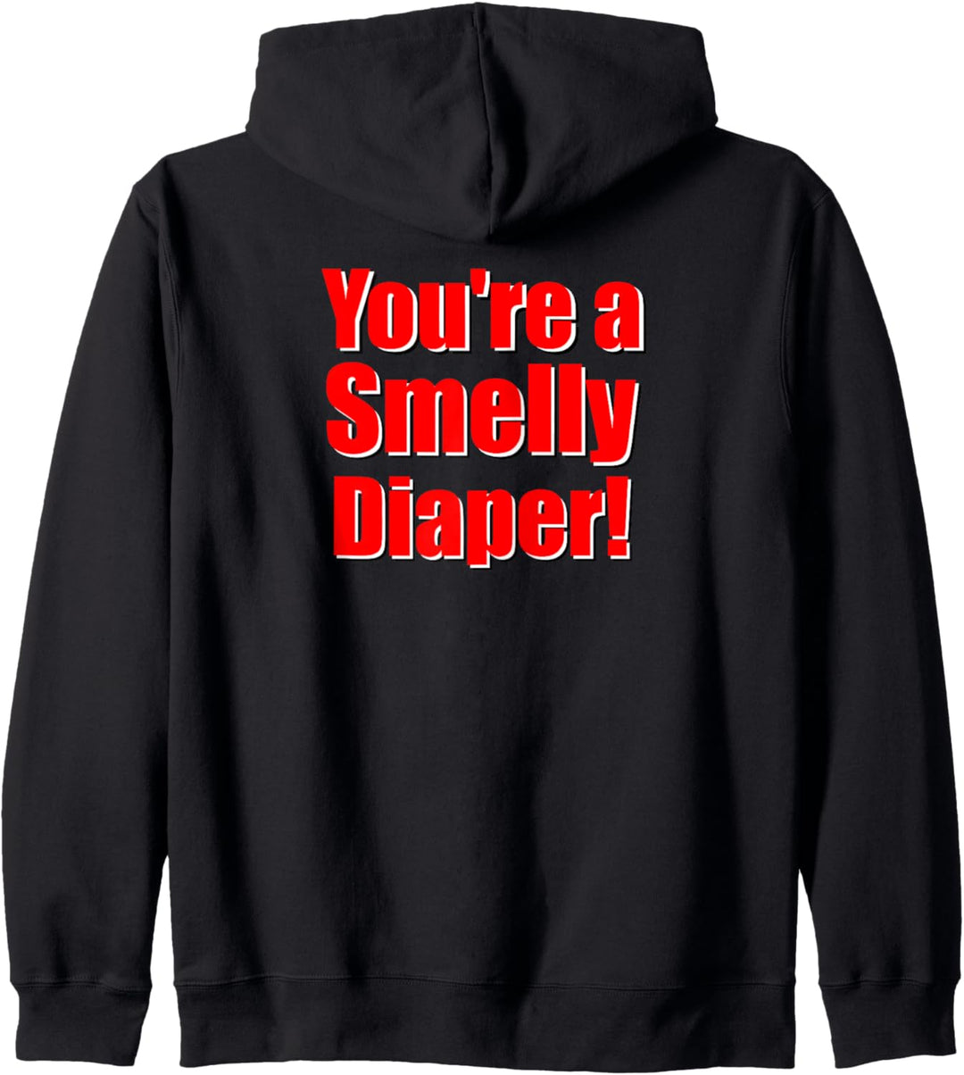 "You're a Smelly Diaper!" Beleidigungen eines 3-jährigen Kapuzenjacke