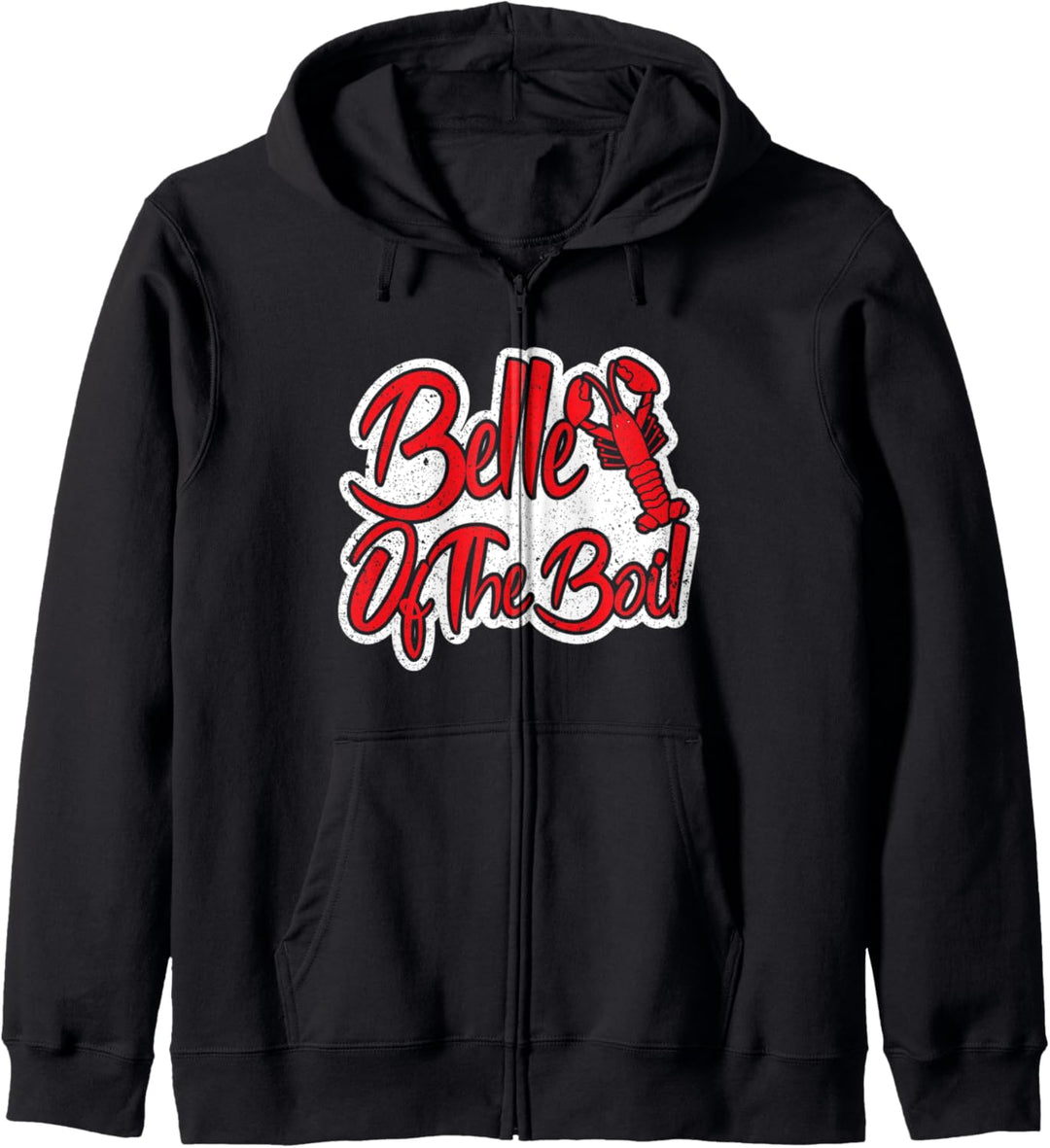 Belle of the Boil Seafood Crawfish Crayfish Boil Fish Party Kapuzenjacke