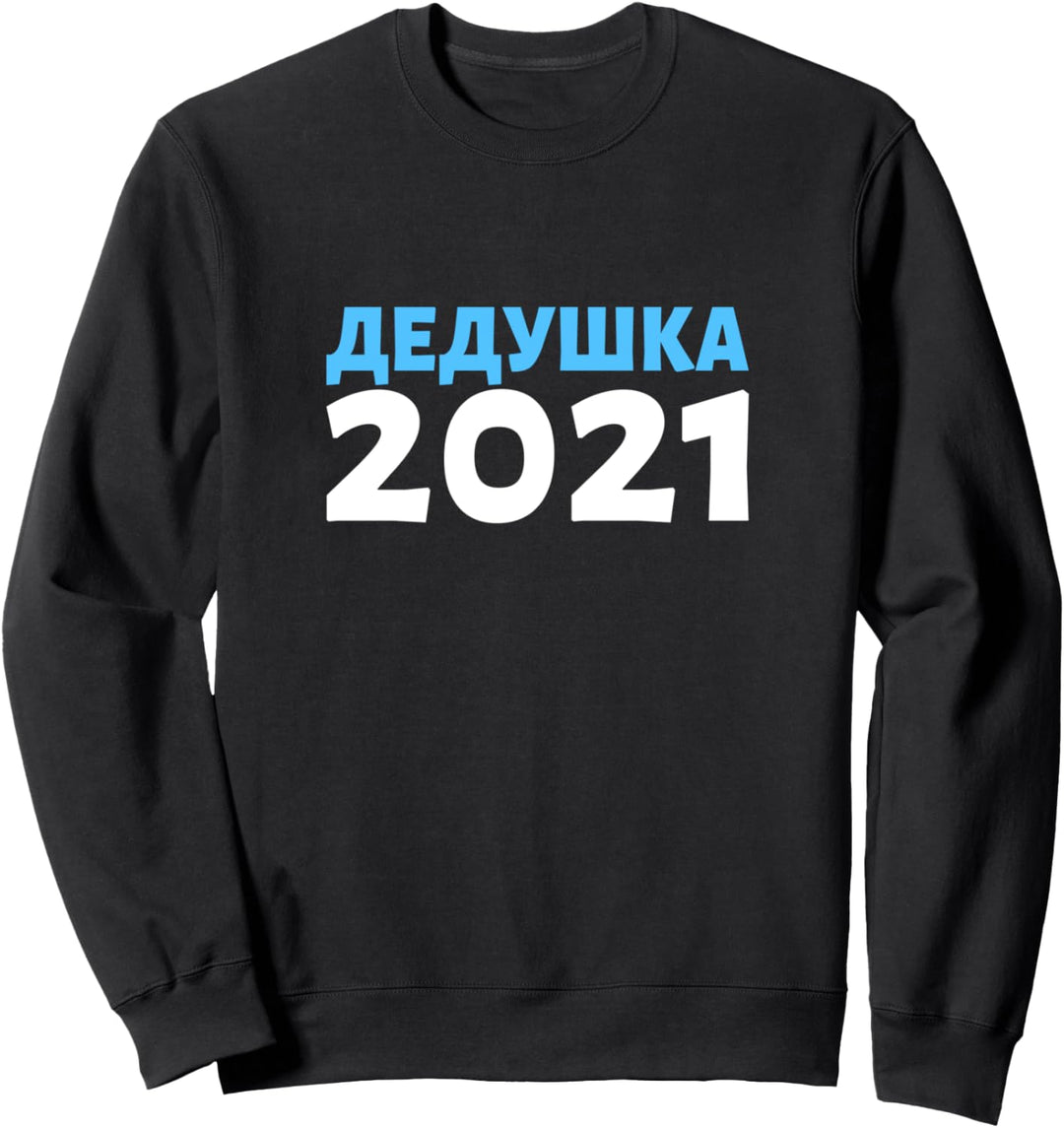 Deduschka 2021 Russland Opa Grossvater Papa Kyrillisch Russia Sweatshirt