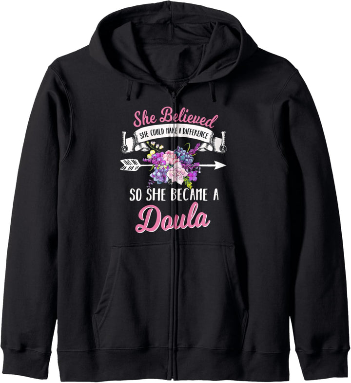She Believed She Could Make A Difference | Proud Labor Doula Kapuzenjacke