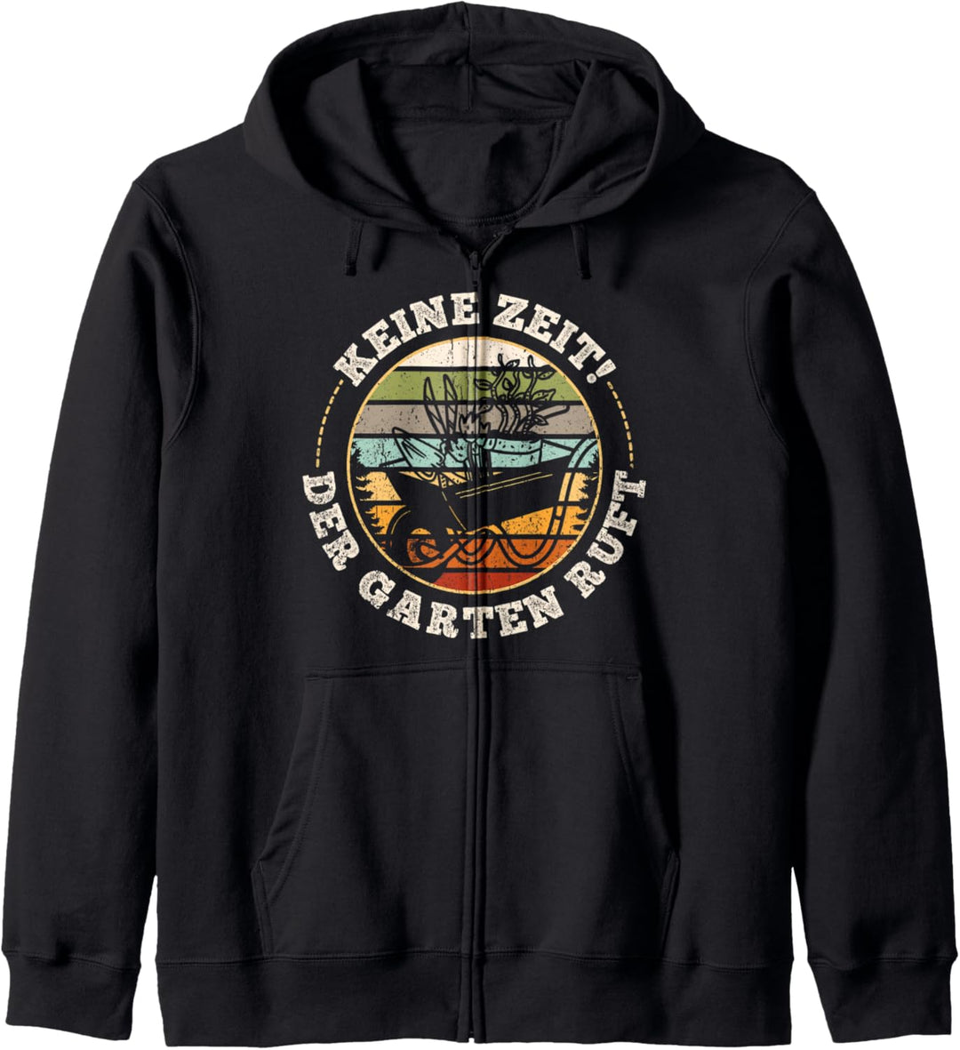 Keine Zeit der Garten ruft Gärtner Geschenk Kapuzenjacke